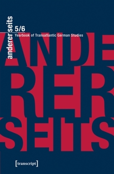 Paperback Andererseits - Yearbook of Transatlantic German Studies: Vol. 5, 2016 Book