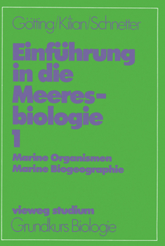 Einfuhrung in Die Meeresbiologie 1: Marine Organismen Marine Biogeographie