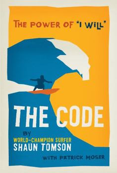 Hardcover The Code: The Power of I Will Book