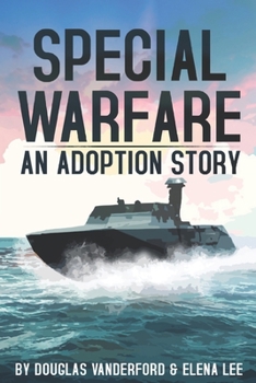 Paperback Special Warfare: An Adoption Story Book