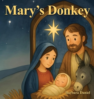 Hardcover Mary's Donkey Book