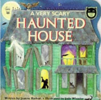Paperback Glows in the Dark: a Very Scary Haunted House (Picture Books) Book