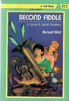 Second Fiddle: A Sizzle & Splat Mystery (Sizzle and Splat Sleuths) - Book #2 of the Sizzle and Splat Sleuths