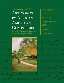 A New Anthology of Art Songs By Contemporary African American Composers