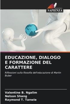Paperback Educazione, Dialogo E Formazione del Carattere [Italian] Book