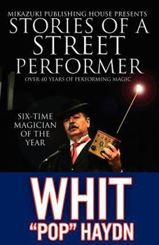 Paperback Stories of a Street Performer: The Memoirs of a Master Magician Book