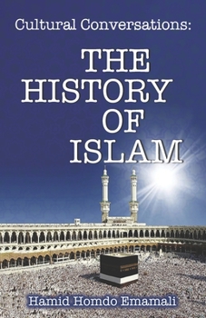 Paperback Cultural Conversations: The History of Islam Book