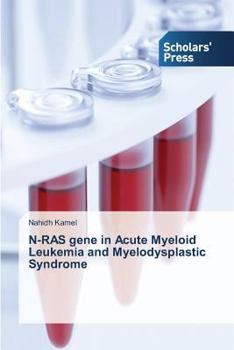 Paperback N-RAS gene in Acute Myeloid Leukemia and Myelodysplastic Syndrome Book