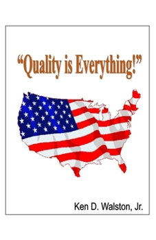 Paperback "Quality is Everything!" Book