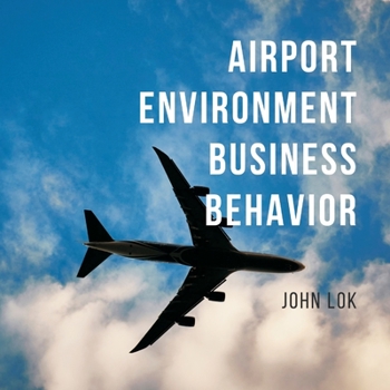 Paperback Airport Environment Business Behavior Book