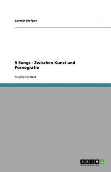 Paperback 9 Songs - Zwischen Kunst und Pornografie [German] Book