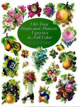 Paperback Old-Time Fruits and Flowers Vignettes in Full Color (Dover Pictorial Archive Series) Book
