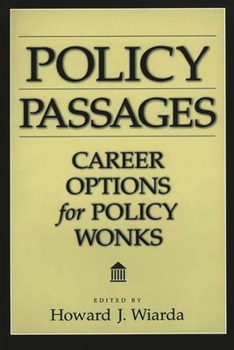 Paperback Policy Passages: Career Options for Policy Wonks Book