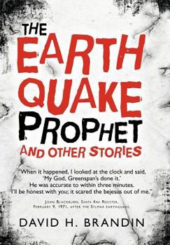 Hardcover The Earthquake Prophet: And Other Stories Book