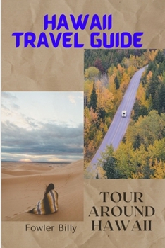 Paperback Hawaii Travel Guide: Tour Around Hawaii Book