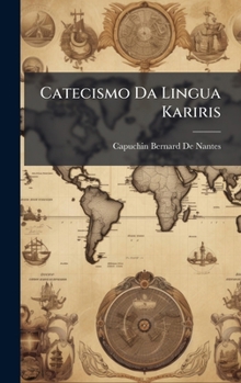 Hardcover Catecismo Da Lingua Kariris [Italian] Book