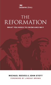 Paperback The Reformation: What You Need to Know and Why Book