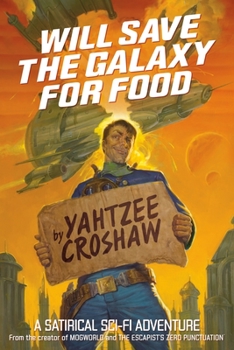 Paperback Will Save the Galaxy for Food Book
