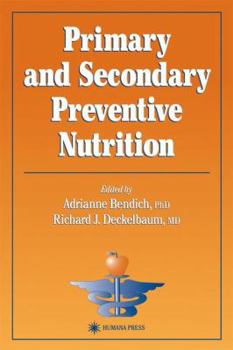 Paperback Primary and Secondary Preventive Nutrition Book