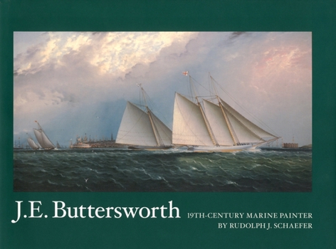 Hardcover J.E.Buttersworth: 19th Century Marine Painter Book