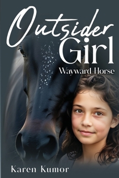 Paperback Outsider Girl: Wayward Horse Book