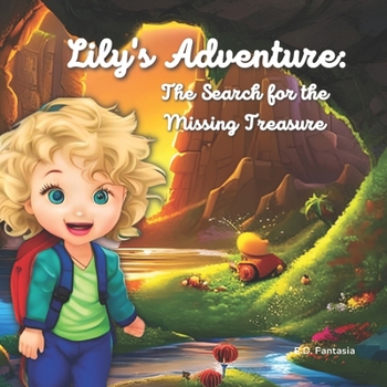 Paperback Lily's Adventure: The Search for the Missing Treasure Book