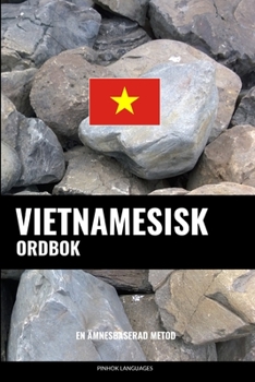 Paperback Vietnamesisk ordbok: En ämnesbaserad metod [Swedish] Book