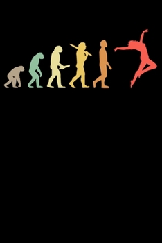 Dancer Notebook: Retro Dancing Evolution 6 x 9 Lined Ruled Journal Gift For Dancers (108 Pages)