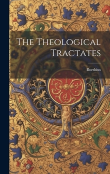 Hardcover The Theological Tractates Book
