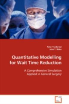 Paperback Quantitative Modelling for Wait Time Reduction Book