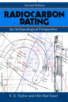 Hardcover Radiocarbon Dating: An Archaeological Perspective Book