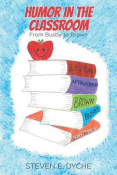 Paperback Humor in the Classroom: From Busby to Brown Book