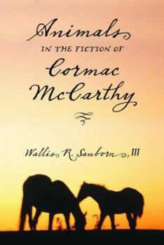 Paperback Animals in the Fiction of Cormac McCarthy Book