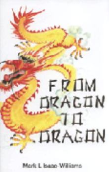 Hardcover From Dragon to Dragon Book