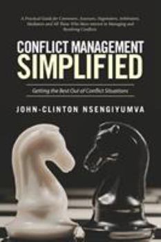 Paperback Conflict Management Simplified: Getting the Best Out of Conflict Situations Book