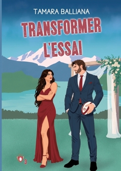 Paperback Transformer l'essai: Une comédie romantique Rugby [French] Book