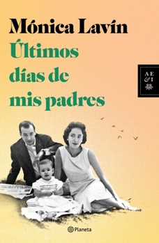 Paperback Últimos Días de MIS Padres [Spanish] Book