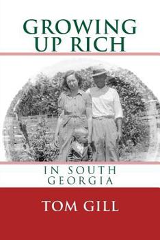 Growing up Rich: In South Georgia