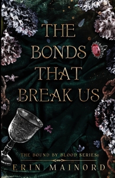 Paperback The Bonds That Break Us Book