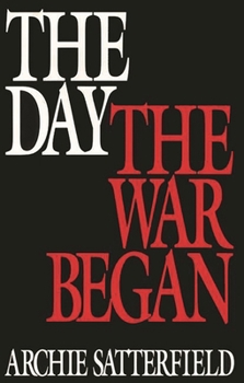 Hardcover The Day the War Began Book