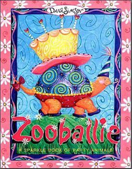 Board book Zooballie: A Sparkle Book of Party Animals Book