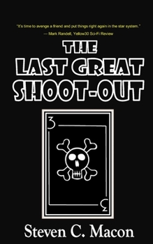 Paperback The Last Great Shoot-Out Book