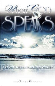 Paperback When God Speaks Do You Recognize His Voice Book