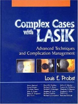 Hardcover Complex Cases with LASIK: Advanced Techniques and Complication Management Book