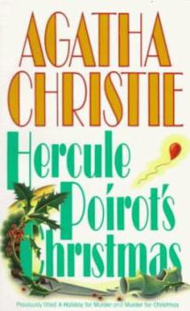Paperback Hercule Poirot's Christmas ( Previously Titles A Holiday For Murder And Murder For Christmas) Book