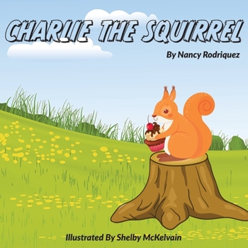 Paperback Charlie The Squirrel Book