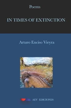 IN TIMES OF EXTINCTION