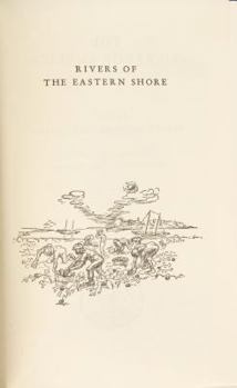 Hardcover Rivers of the Eastern Shore: Seventeen Maryland Rivers Book
