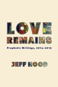 Hardcover Love Remains Book