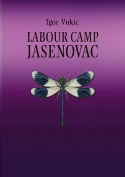 Paperback Labour Camp Jasenovac Book